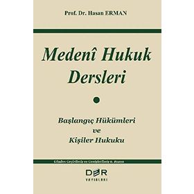 MEDENI HUKUK DERSLERI - HASAN ERMAN