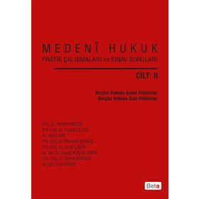 MEDENI HUKUK PRATIK ÇALIŞMALARI VE SINAV SORULARI (CILT 2) - KOLEKTIF