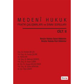 MEDENI HUKUK PRATIK ÇALIŞMALARI VE SINAV SORULARI (CILT 2) - KOLEKTIF