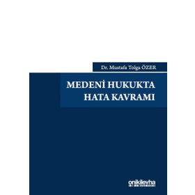 Medeni Hukukta Hata Kavramı - Dr. Mustafa Tolga Özer