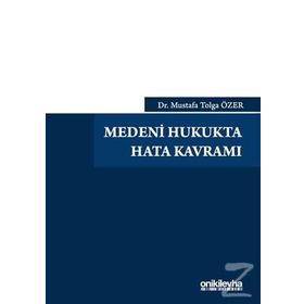 Medeni Hukukta Hata Kavramı - Dr. Mustafa Tolga Özer