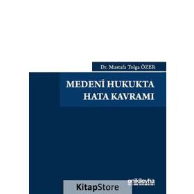 Medeni Hukukta Hata Kavramı - Dr. Mustafa Tolga Özer