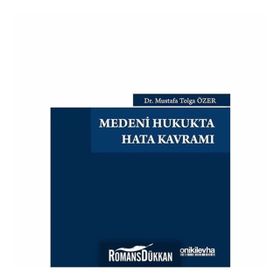 Medeni Hukukta Hata Kavramı - Dr. Mustafa Tolga Özer