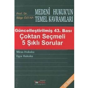 Medeni Hukuk'un Temel Kavramları-Bilge Öztan