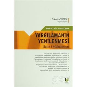 MEDENI USÛL HUKUKUNDA YARGILAMANIN YENILENMESI İADE-I MUHAKEME - ZEKERIYA YILMAZ