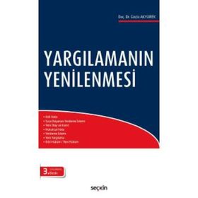 MEDENI USÛL HUKUKUNDA YARGILAMANIN YENILENMESI İADE-I MUHAKEME - ZEKERIYA YILMAZ