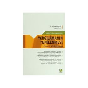 MEDENI USÛL HUKUKUNDA YARGILAMANIN YENILENMESI İADE-I MUHAKEME - ZEKERIYA YILMAZ