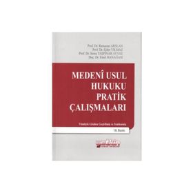 MEDENI USUL HUKUKU PRATIK ÇALIŞMALAR - HAKAN PEKCANITEZ