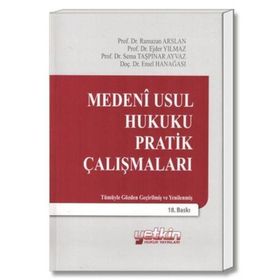 MEDENI USUL HUKUKU PRATIK ÇALIŞMALAR - HAKAN PEKCANITEZ