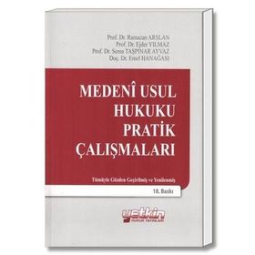 MEDENI USUL HUKUKU PRATIK ÇALIŞMALAR - HAKAN PEKCANITEZ