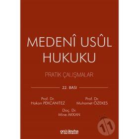 MEDENI USUL HUKUKU PRATIK ÇALIŞMALAR - HAKAN PEKCANITEZ