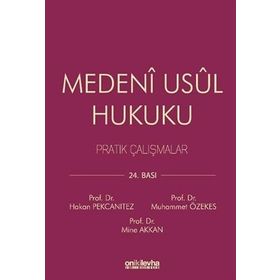 MEDENI USUL HUKUKU PRATIK ÇALIŞMALAR - RAMAZAN ARSLAN;EJDER YILMAZ