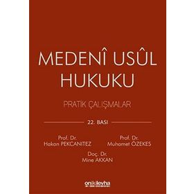 MEDENI USUL HUKUKU PRATIK ÇALIŞMALAR - RAMAZAN ARSLAN;EJDER YILMAZ