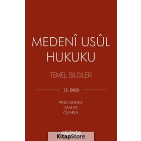 Medeni Usul Hukuku Temel Bilgiler - Muhammet Özekes
