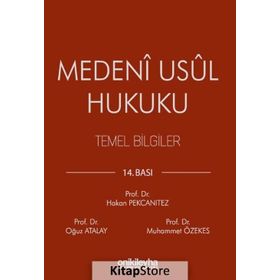 Medeni Usul Hukuku Temel Bilgiler - Muhammet Özekes