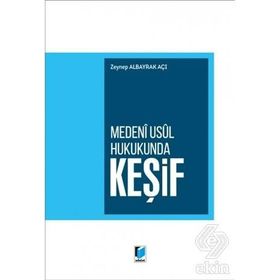 Medeni Usul Hukukunda Keşif - Önder Ege