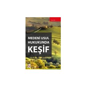 Medeni Usul Hukukunda Keşif - Önder Ege