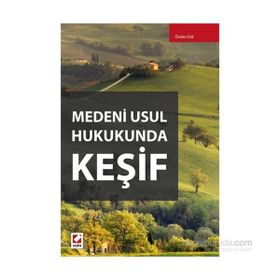 Medeni Usul Hukukunda Keşif - Önder Ege