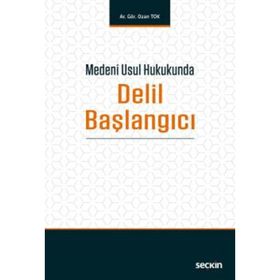Medeni Usul Hukukunda Yazılı Delil Başlangıcı - Doç. Dr. Haluk Konuralp