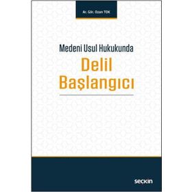 Medeni Usul Hukukunda Yazılı Delil Başlangıcı - Doç. Dr. Haluk Konuralp