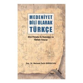 Medeniyet Dili Olarak Türkçe - Altınordu Yayınları