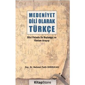 Medeniyet Dili Olarak Türkçe - Mehmet Fatih Doğrucan