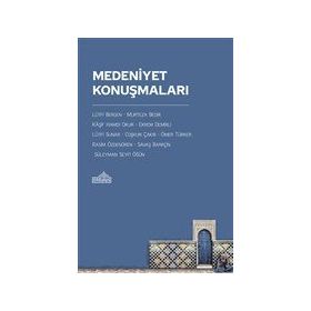Medeniyet Konuşmaları Endülüs Yayınları