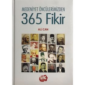 Medeniyet Öncülerimizden 365 Fikir - Dr. Ali Can