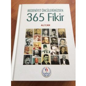 Medeniyet Öncülerimizden 365 Fikir - Dr. Ali Can