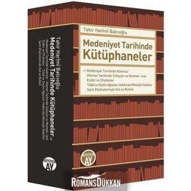 Medeniyet Tarihinde Kütüphaneler - Tahir Harimi Balcıoğlu