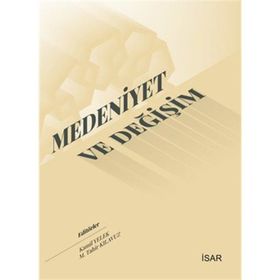 Medeniyet ve Değişim - Kamil Yelek