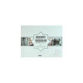 MEDENIYET YADİGARLARI (CILTLI) MEKKE - MEDINE - TAIF 1967-1984 - KOLEKTIF