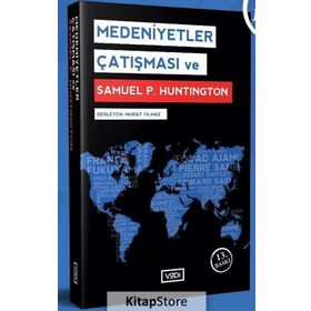 Medeniyetler Çatışması ve Dünya Düzeninin Yeniden Kurulması - Samuel P. Huntington