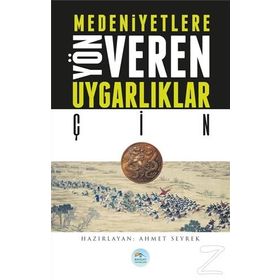 Medeniyetlere Yön Veren Uygarlıklar - Hint - Ahmet Seyrek
