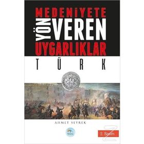 Medeniyetlere Yön Veren Uygarlıklar - Hint - Ahmet Seyrek