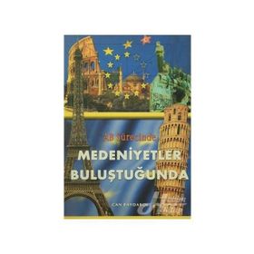 Medeniyetlerin Buluştuğu Kent Antakya - Aşkım Nurdan Tümbek Tekeoğlu