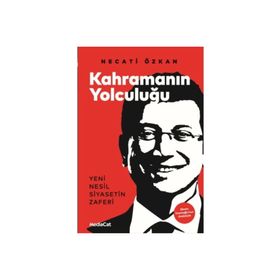 Mediacat Kitapları - Kahramanın Yolculuğu - Yeni Nesil Siyasetin Zaferi