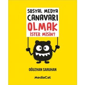 Mediacat Kitapları - Sosyal Medya Canavarı Olmak İstermisin?