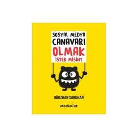Mediacat Kitapları - Sosyal Medya Canavarı Olmak İstermisin?
