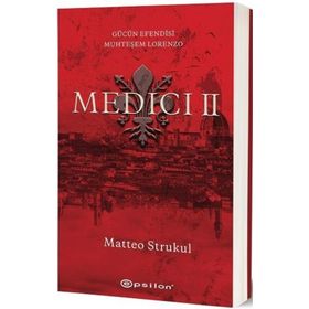 Medici II: Gücün Efendisi Muhteşem Lorenzo Epsilon Yayınevi