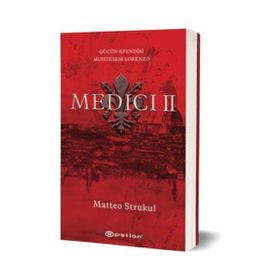 Medici II: Gücün Efendisi Muhteşem Lorenzo Epsilon Yayınevi