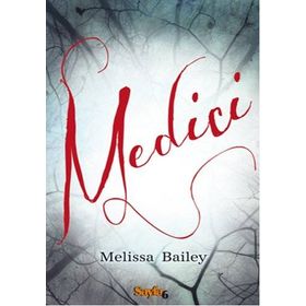Medici - Melissa Bailey