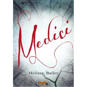Medici - Melissa Bailey