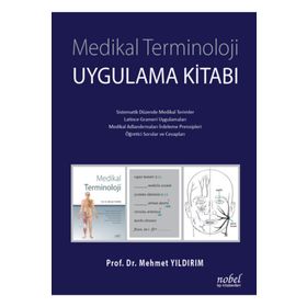 Medikal Terminoloji Uygulama Kitabı Mehmet Yıldırım - Nobel Tıp Kitabevi
