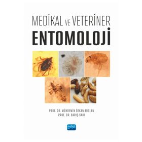 Medikal ve Veteriner Entomoloji Nobel Akademik Yayıncılık