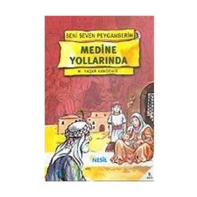 MEDINE YOLLARINDA-3 - M. YAŞAR KANDEMIR