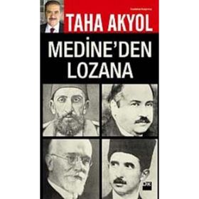 MEDINE`DEN LOZAN`A - TAHA AKYOL