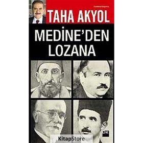 MEDINE`DEN LOZAN`A - TAHA AKYOL