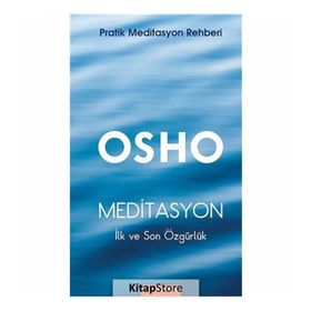 MEDITASYON PRATIK MEDITASYON REHBERI - OSHO (BHAGMAN SHREE RAJNEESH)