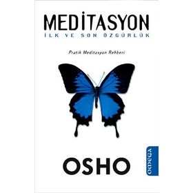 MEDITASYON PRATIK MEDITASYON REHBERI - OSHO (BHAGMAN SHREE RAJNEESH)